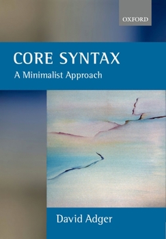 Paperback Core Syntax: A Minimalist Approach Book