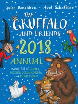 Hardcover The Gruffalo and Friends Annual 2018 Book