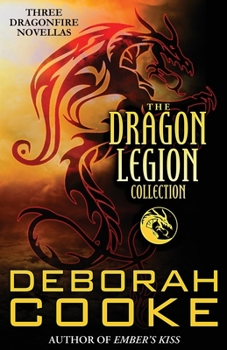 Paperback The Dragon Legion Collection: Three Dragonfire Novellas Book