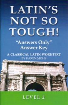 Paperback Latin's Not So Tough! Level 2 Answers Only Answer Key Book