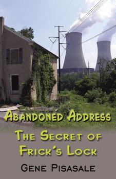 Paperback Abandoned Address: The Secret of Frick's Lock Book