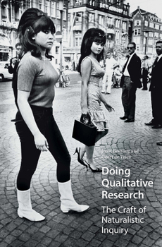 Paperback Doing Qualitative Research: The Craft of Naturalistic Inquiry Book