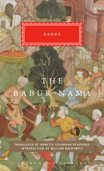 Hardcover The Babur Nama: Introduction by William Dalrymple Book