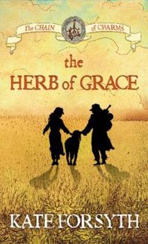 Paperback The Herb of Grace (Chain of Charms) Book