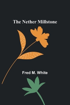 Paperback The Nether Millstone Book