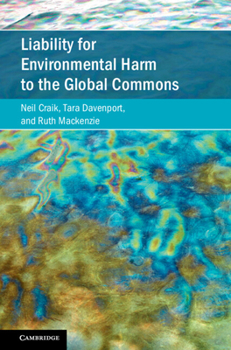 Hardcover Liability for Environmental Harm to the Global Commons Book