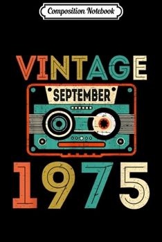 Composition Notebook: Vintage September 1975 44th Birthday Gift 44 Years Old  Journal/Notebook Blank Lined Ruled 6x9 100 Pages