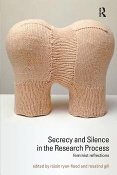 Paperback Secrecy and Silence in the Research Process: Feminist Reflections Book