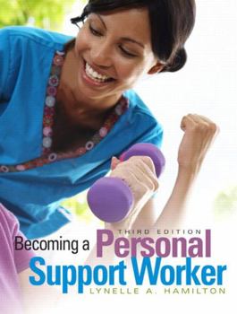 Paperback Becoming a Personal Support Worker, Third Edition (3rd Edition) Book