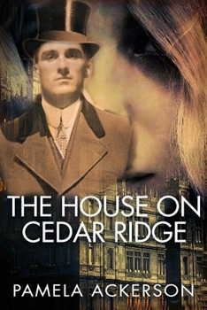Paperback The House on Cedar Ridge Book