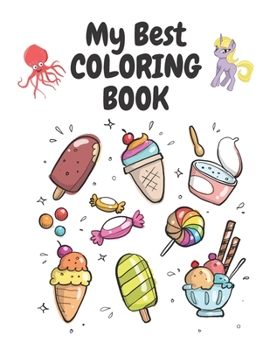 Paperback My Best Coloring Book: Fun with Letters, Shapes, Colors, Animals Book