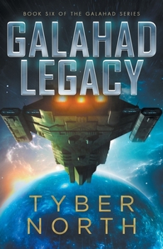 Paperback Galahad Legacy: Galahad Series Book Six Book