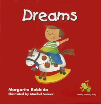 Paperback Dreams (Rowing Rhyming Frog) (Spanish Edition) (Rana, Rema, Rimas / Rowing Rhyming Frog) Book