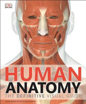 Hardcover Human Anatomy: The Definitive Visual Guide Book