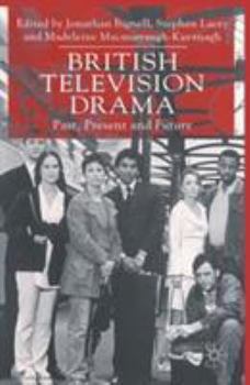 Paperback British Television Drama: Past, Present and Future Book