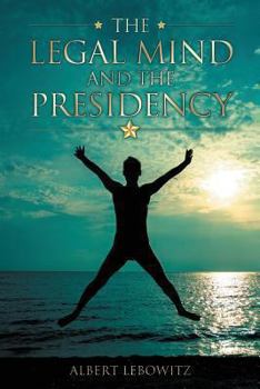 Paperback The Legal Mind and the Presidency Book