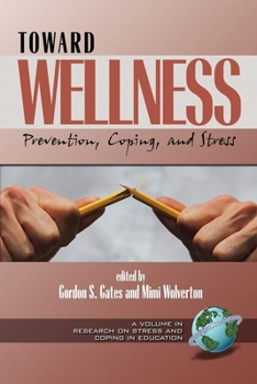 Paperback Toward Wellness: Prevention, Coping and Stress (PB) Book