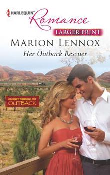 Her Outback Rescuer - Book #1 of the Journey Through the Outback