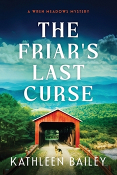 Paperback The Friar's Last Curse: A Wren Meadows Mystery Book