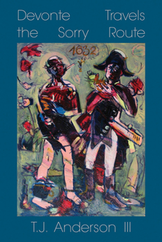 Paperback Devonte Travels the Sorry Route Book
