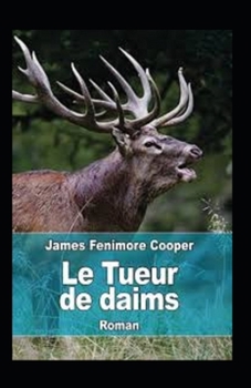 Paperback Le Tueur de Daims Annot? [French] Book