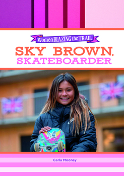 Hardcover Sky Brown, Skateboarder Book