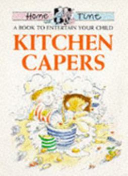 Paperback Kitchen Capers (Home Time) Book