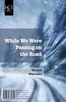 Paperback While We Were Passing on the Road: Az Jaddeh Ke Migozashtim (Persian Edition) [Persian] Book