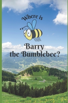 Paperback Where is Barry the Bumblebee? Book