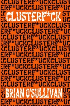 Paperback Clusterf*ck Book