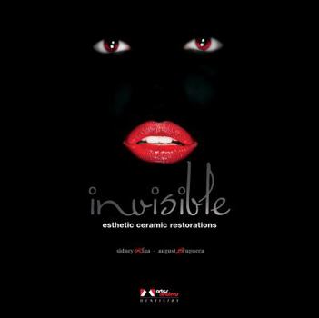 Hardcover Invisible: Esthetic Ceramic Restorations Book