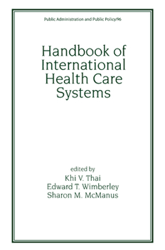 Hardcover Handbook of International Health Care Systems Book