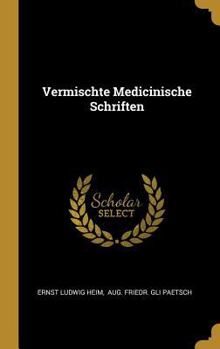 Hardcover Vermischte Medicinische Schriften [German] Book