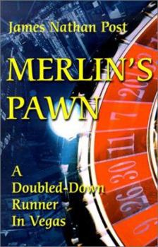 Paperback Merlin's Pawn: A Doubled-Down Runner in Vegas Book