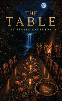 Hardcover The Table, A Sanctuary of the Soul's Return Book