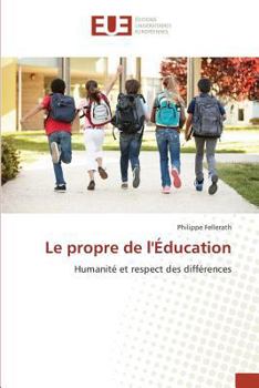 Paperback Le Propre de Léducation [French] Book