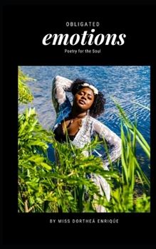 Paperback Obligated Emotions: Poetry for the Soul Book
