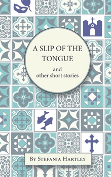 A Slip of the Tongue - Book #2 of the Sicilian Stories