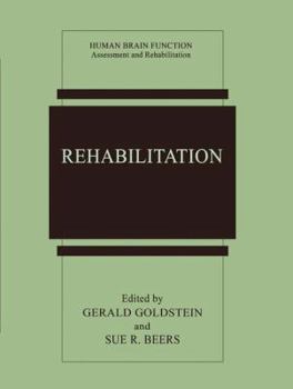 Rehabilitation (Human Brain Function: Assessment and Rehabilitation)