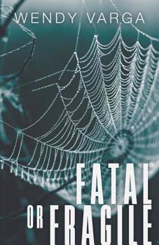 Paperback Fatal or Fragile Book