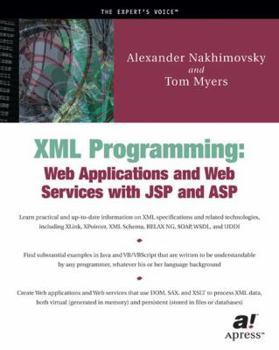 Paperback XML Programming: Web Applications and Web Services with JSP and ASP Book