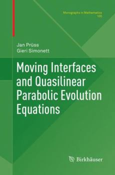 Paperback Moving Interfaces and Quasilinear Parabolic Evolution Equations Book