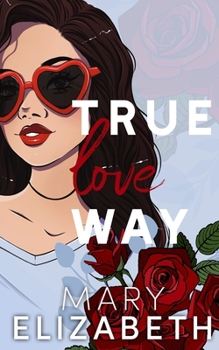 Paperback True Love Way Book