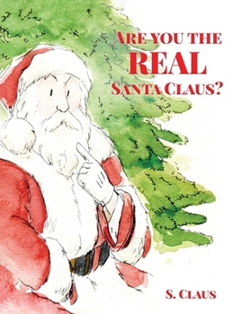 Hardcover Are You the REAL Santa Claus [Large Print] Book