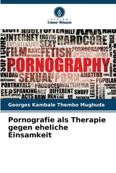 Paperback Pornografie als Therapie gegen eheliche Einsamkeit [German] Book