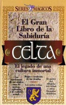 Paperback El Gran Libro de La Sabiduria Celta (Spanish Edition) [Spanish] Book