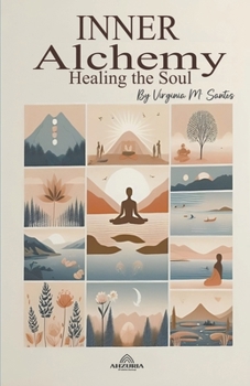 Paperback Inner Alchemy - Healing the Soul Book