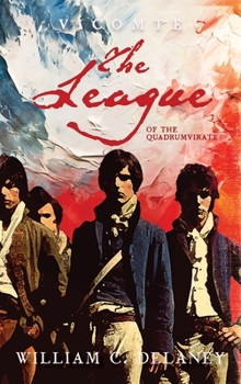 Hardcover Vicomte: The League of the Quadrumvirate Book
