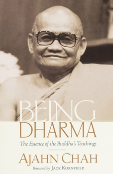 Paperback Being Dharma: The Essence of the Buddha's Teachings Book