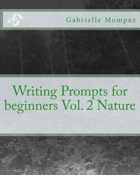 Paperback Writing Prompts for beginners Vol. 2 Nature Book
